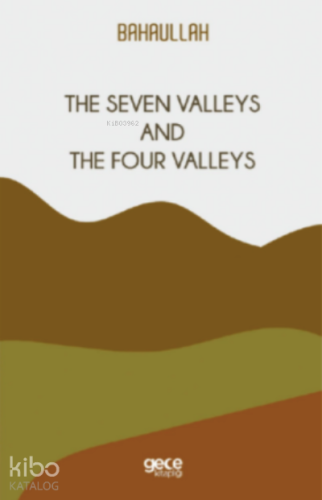 The Seven Valleys and The Four Valleys - Kitapiks.com