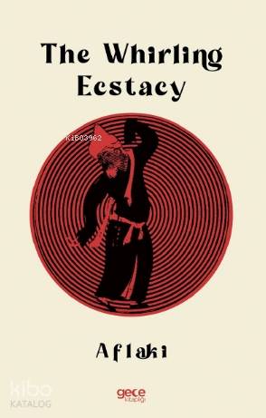 The Whirling Ecstasy - Kitapiks.com