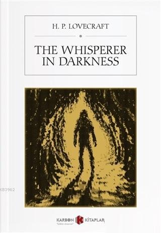 The Whisperer in Darkness - Kitapiks.com
