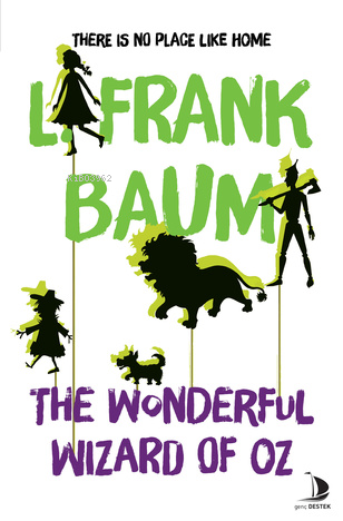 The Wonderful Wizard Of Oz - Kitapiks.com
