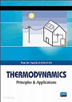 Thermodynamics; Principles and Applications - Kitapiks.com