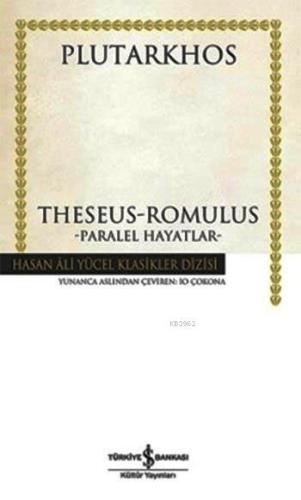 Theseus Romulus - Paralel Hayatlar (Ciltli) - Kitapiks.com