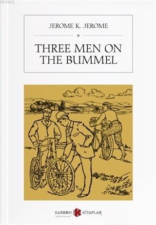 Three Men On The Bummel - Kitapiks.com