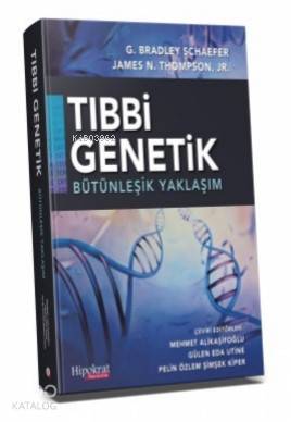 Tıbbi Genetik Bütünleşik Yaklaşım - Kitapiks.com