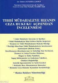 Tıbbi Müdahaleye Rızanın Ceza Hukuku Açısından İncelenmesi - Kitapiks.