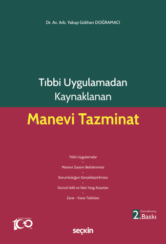Tıbbi Uygulamadan Kaynaklanan Manevi Tazminat - Kitapiks.com