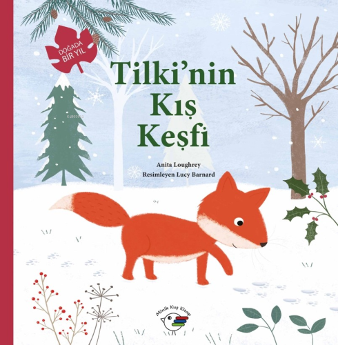 Tilki’nin Kış Keşfi – Doğada Bir Yıl - Kitapiks.com