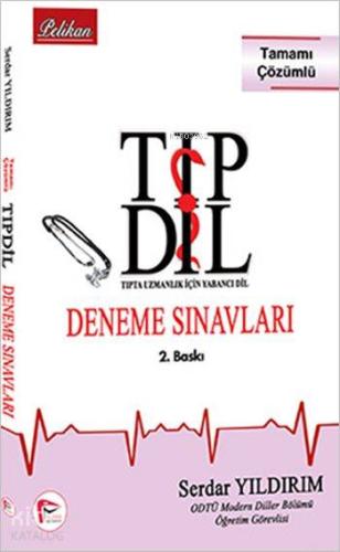 TIP DİL Tıpta Uzmanlaşmak İçin Yabancı Dil Deneme Sınavları; 6 Deneme 