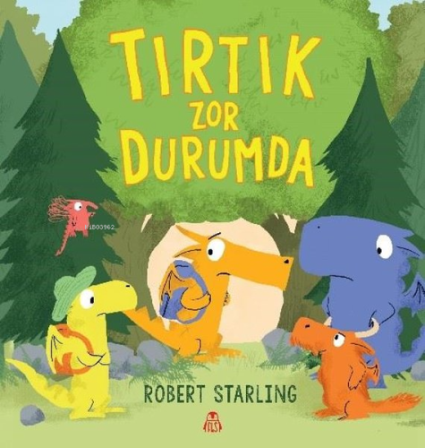 Tırtık Zor Durumda - Kitapiks.com