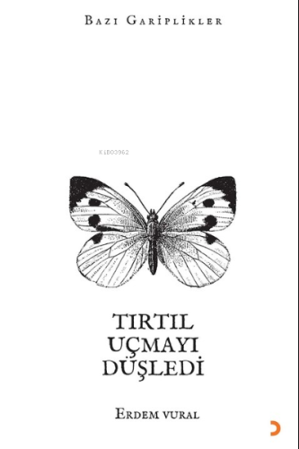 Tırtıl Uçmayı Düşledi - Kitapiks.com
