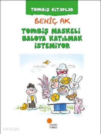 Tombiş Maskeli Baloya Katılmak İstemiyor