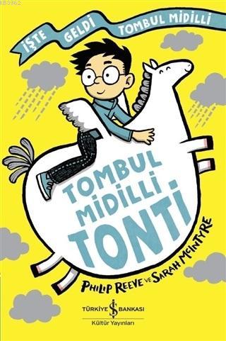 Tombul Midilli Tonti - İşte Geldi Tombul Midilli - Kitapiks.com