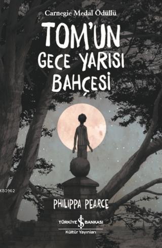Tom'un Gece Yarısı Bahçesi - Kitapiks.com