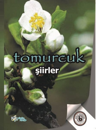 Tomurcuk - Şiirler - Kitapiks.com