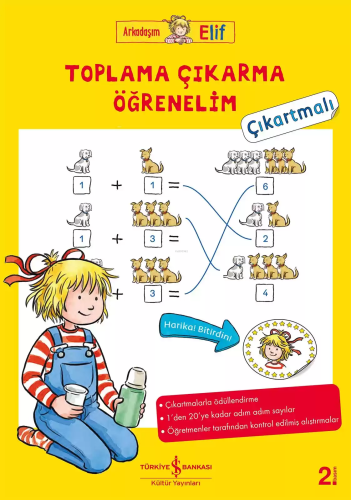 Toplama Çıkarma Öğrenelim - Arkadaşım Elif - Çıkartmalı - Kitapiks.com