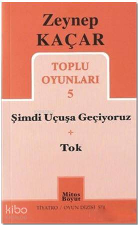 Toplu Oyunlar 5; Şimdi Uçuşa Geçiyoruz - Tok - Kitapiks.com