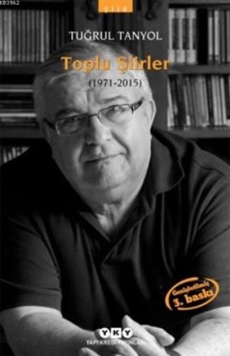 Toplu Şiirler (1971-2015) - Kitapiks.com