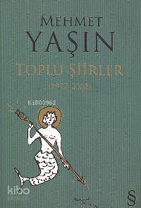 Toplu Şiirler (1977-2002) - Kitapiks.com