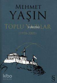 Toplu Yazılar (1978-2005) - Kitapiks.com