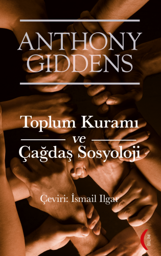 Toplum Kuramı ve Çağdaş Sosyoloji - Kitapiks.com