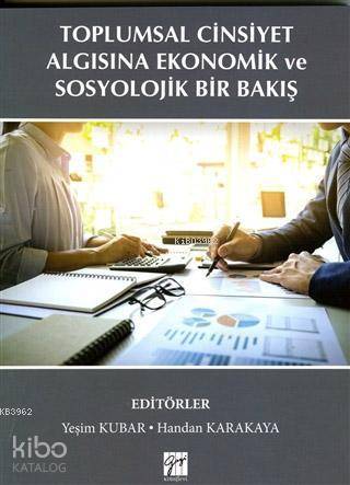 Toplumsal Cinsiyet Algısına Ekonomik ve Sosyolojik Bir Bakış - Kitapik