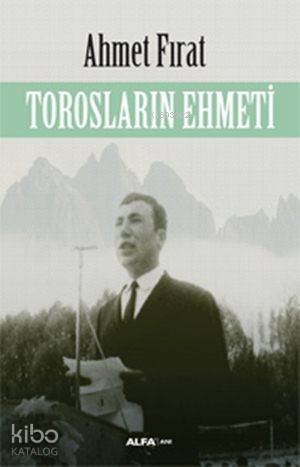 Torosların Ehmeti - Kitapiks.com