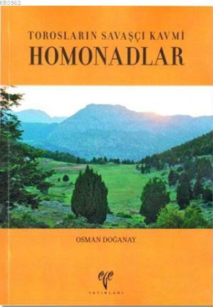 Torosların Savaşçı Kavmi Homonadlar - Kitapiks.com