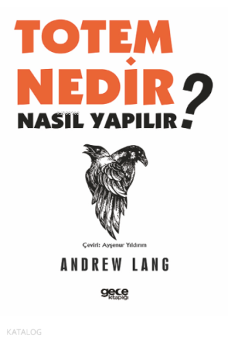 Totem Nedir ? Nasıl Yapılır ?