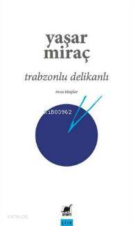 Trabzonlu Delikanlı - Kitapiks.com