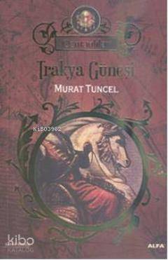 Trakya Güneşi - Kitapiks.com