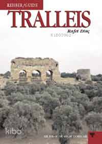 Tralleıs Rehberı; Guide - Kitapiks.com