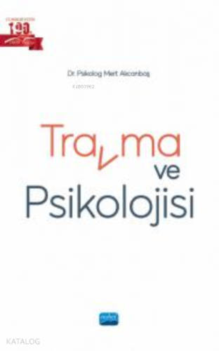 Travma ve Psikolojisi - Kitapiks.com