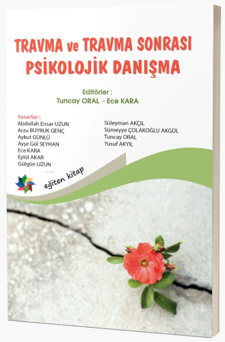 Travma Ve Travma Sonrası Psikolojik Danışma - Kitapiks.com