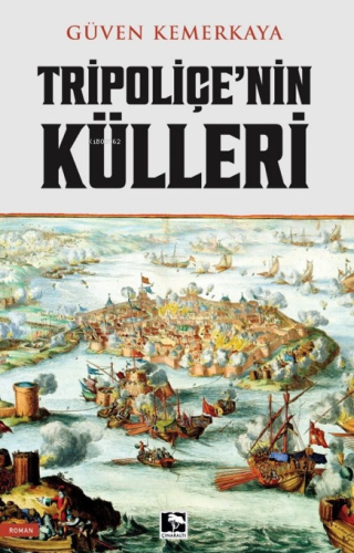 Tripoliçe'nin Külleri - Kitapiks.com