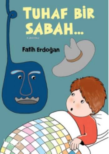 Tuhaf Bir Sabah... - Kitapiks.com