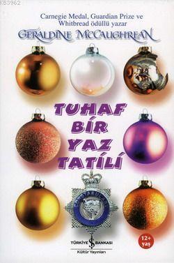 Tuhaf Bir Yaz Tatili - Kitapiks.com