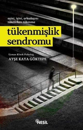 Tükenmişlik Sendromu - Kitapiks.com