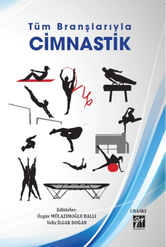 Tüm Branşlarıyla Cimnastik - Kitapiks.com