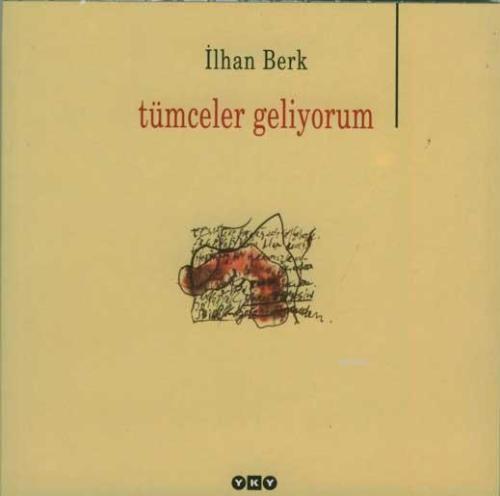 Tümceler Geliyorum - Kitapiks.com
