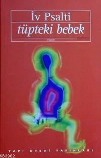 Tüpteki Bebek - Kitapiks.com