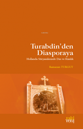 Turabdin’den Diasporaya - Kitapiks.com