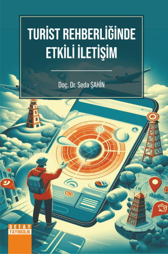 Turist Rehberliğinde Etkili İletişim - Kitapiks.com