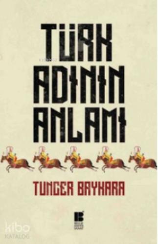 Türk Adının Anlamı - Kitapiks.com