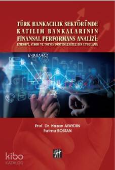 Türk Bankacılık Sektöründe Katılım Bankalarının Finansal Performans An