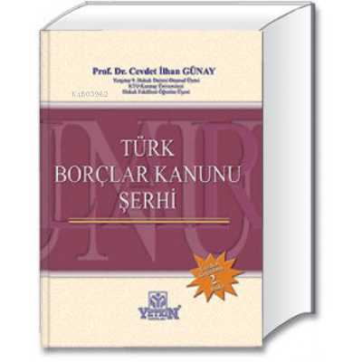 Türk Borçlar Kanunu Şerhi - Kitapiks.com