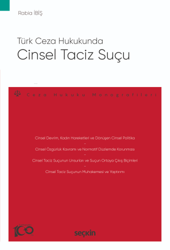 Türk Ceza Hukukunda Cinsel Taciz Suçu