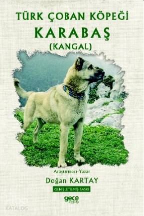 Türk Çoban Köpeği Karabaş ( Kangal ) - Kitapiks.com