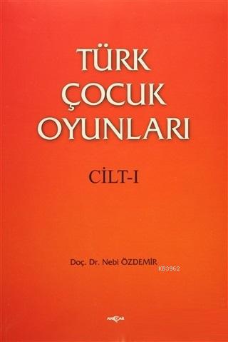 Türk Çocuk Oyunları (2 Cilt Takım) - Kitapiks.com