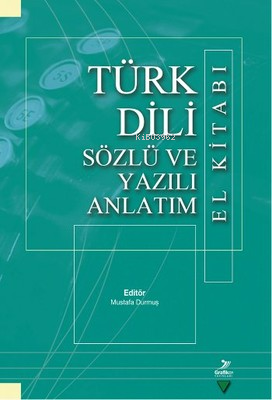 Türk Dili Sözlü ve Yazılı Anlatım El Kitabı - Kitapiks.com