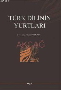 Türk Dilinin Yurtları - Kitapiks.com
